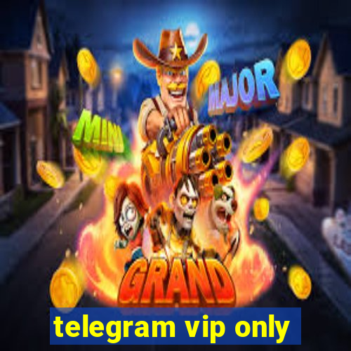 telegram vip only